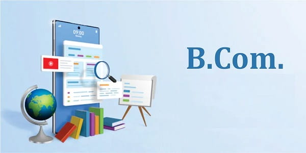 B.Com (Bachelor of Commerce)