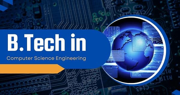 B.Tech in Computer Science and Engineering