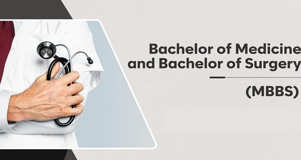 MBBS (Bachelor of Medicine and Bachelor of Surgery)